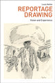 Book cover of: Reportage Drawing. By: Louis Netter