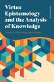 Book cover of: Virtue Epistemology and the Analysis of Knowledge. By: Ian Church