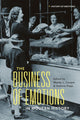 Book cover of: Business of Emotions in Modern History. By: Mandy L. Cooper