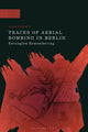 Book cover of: Traces of Aerial Bombing in Berlin. By: Eloise Florence