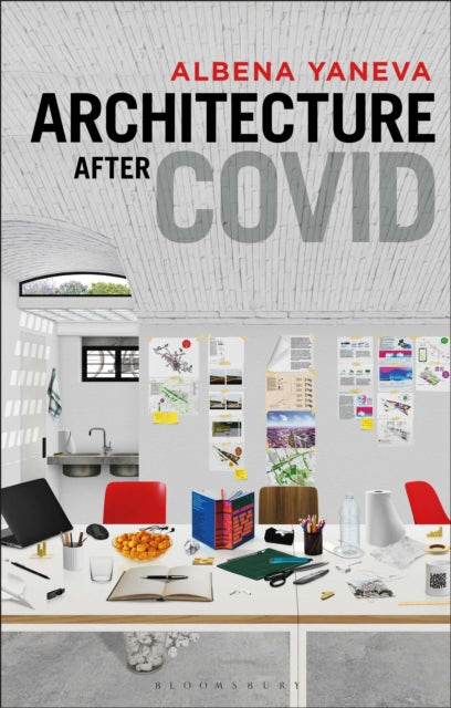 Book cover of: Architecture after Covid. By: Albena Yaneva