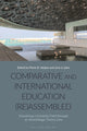 Book cover of: Comparative and International Education (Re)Assembled. By: Florin D. Salajan