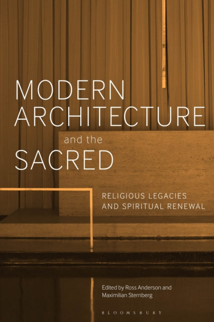 Book cover of: Modern Architecture and the Sacred. By: Ross Anderson