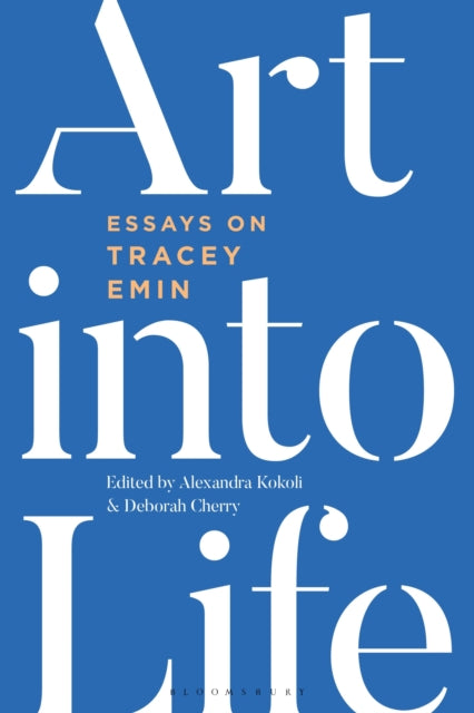 Book cover of: Art into Life. By: Alexandra Kokoli