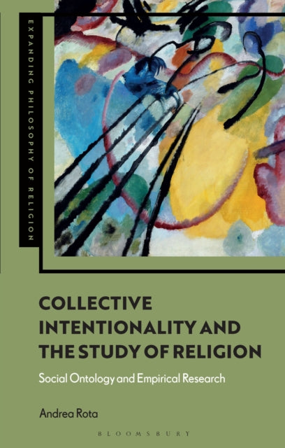 Book cover of: Collective Intentionality and the Study of Religion. By: Andrea Rota