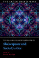 Book cover of: Arden Research Handbook of Shakespeare and Social Justice. By: David Ruiter