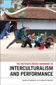 Book cover of: Methuen Drama Handbook of Interculturalism and Performance. By: Daphne P. Lei