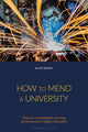 Book cover of: How to Mend a University. By: Ian M. Kinchin