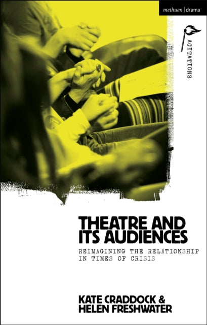 Book cover of: Theatre and its Audiences. By: Kate Craddock