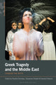 Book cover of: Greek Tragedy and the Middle East. By: Pauline Donizeau
