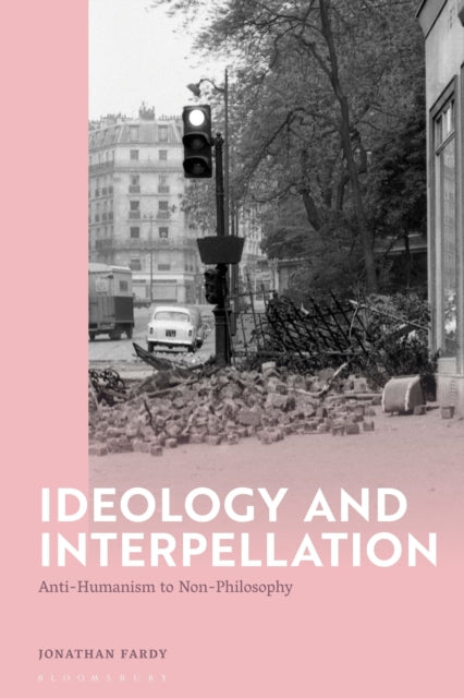Book cover of: Ideology and Interpellation