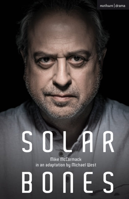 Book cover of: Solar Bones. By: Mike McCormack