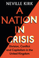 Book cover of: Nation in Crisis. By: Neville Kirk