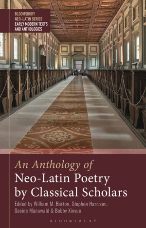 Anthology of Neo-Latin Poetry by Classical Scholars