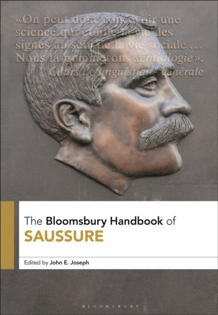 Book cover of: Bloomsbury Handbook of Saussure