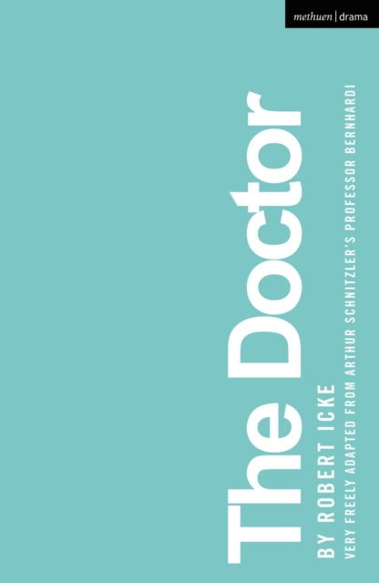 Book cover of: Doctor. By: Robert Icke