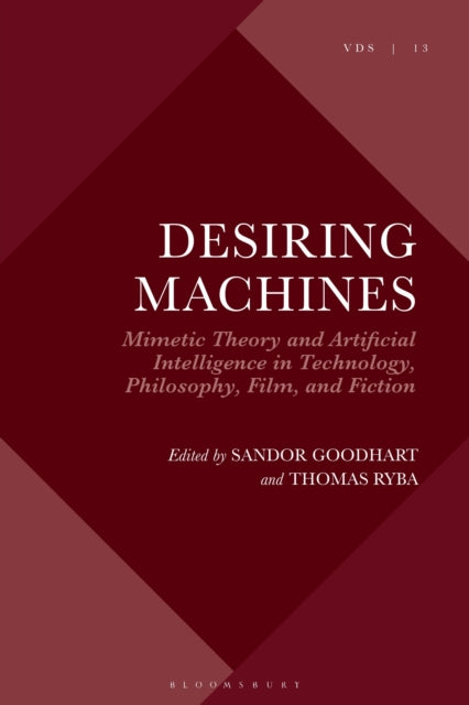 Book cover of: Mimetic Theory, AI, and Desiring Machines. By: Thomas Ryba