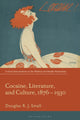 Book cover of: Cocaine, Literature, and Culture, 1876-1930. By: Douglas R. J. Small