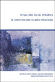 Book cover of: Ritual and Social Dynamics in Christian and Islamic Preaching. By: Ruth Conrad