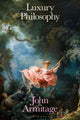 Book cover of: Luxury Philosophy