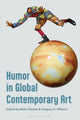 Book cover of: Humor in Global Contemporary Art. By: Mette Gieskes