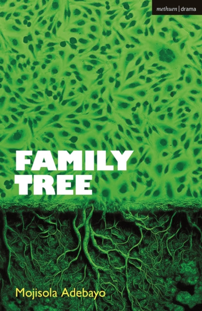 Book cover of: Family Tree. By: Mojisola Adebayo