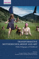 Book cover of: Transformative Motherscholarship and Art. By: Georgina Badoni