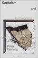Book cover of: Capitalism and Nothingness. By: Peter Fleming