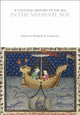 Book cover of: Cultural History of the Sea in the Medieval Age. By: Elizabeth Lambourn