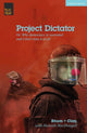 Book cover of: Project Dictator. By: Rhum + Clay