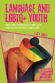 Book cover of: Language and LGBTQ+ Youth