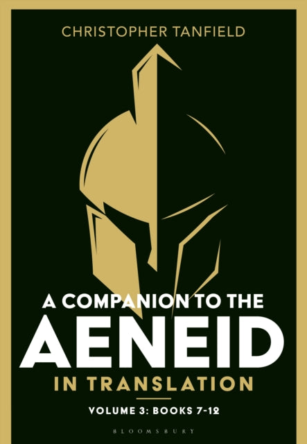 Book cover of: Companion to the Aeneid in Translation: Volume 3. By: Christopher Tanfield