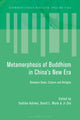 Book cover of: Metamorphosis of Buddhism in China’s New Era. By: David L. Wank