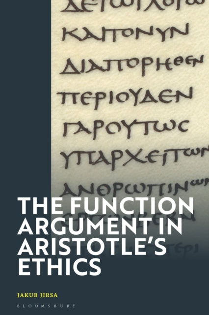Book cover of: Function Argument in Aristotle's Ethics