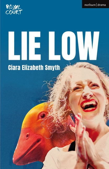 Book cover of: Lie Low. By: Ciara Elizabeth Smyth