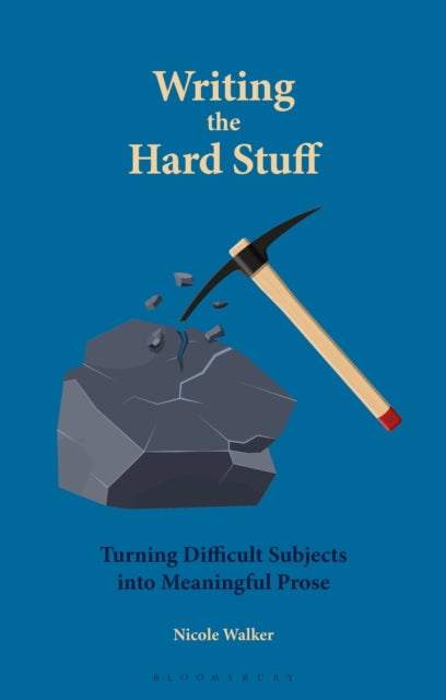 Book cover of: Writing the Hard Stuff