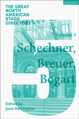 Great North American Stage Directors Volume 5