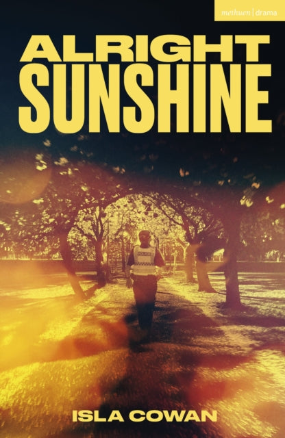 Alright Sunshine