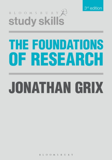 Book cover of: Foundations of Research. By: Jonathan Grix