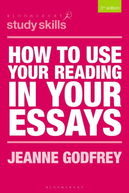 Book cover of: How to Use Your Reading in Your Essays. By: Jeanne Godfrey
