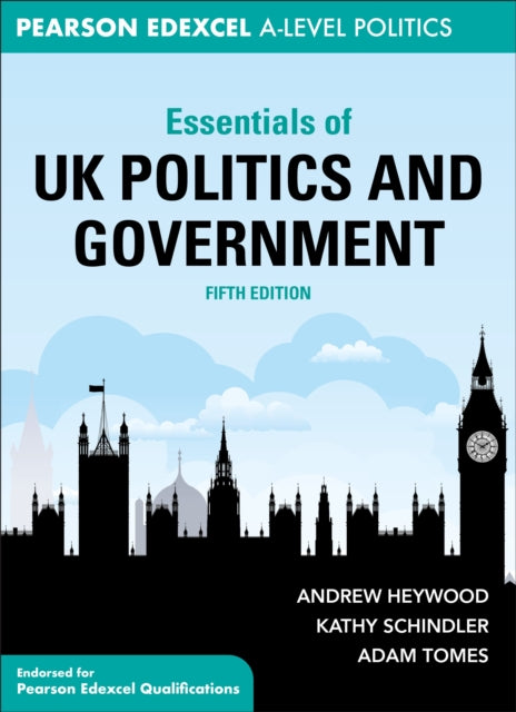 Book cover of: Essentials of UK Politics and Government. By: Andrew Heywood