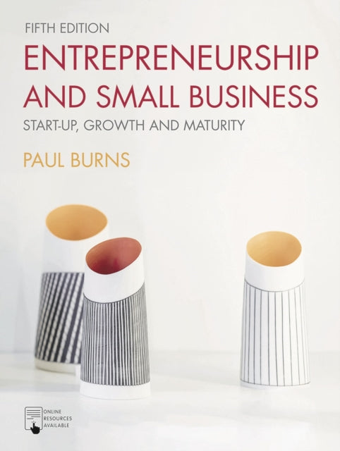 Book cover of: Entrepreneurship and Small Business. By: Paul Burns