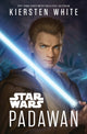 Book cover of: Star Wars: Padawan. By: Kiersten White