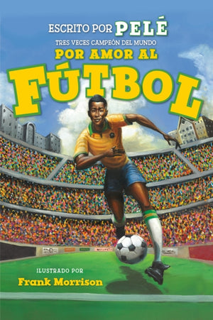 Por Amor al Futbol / For Love of Soccer!