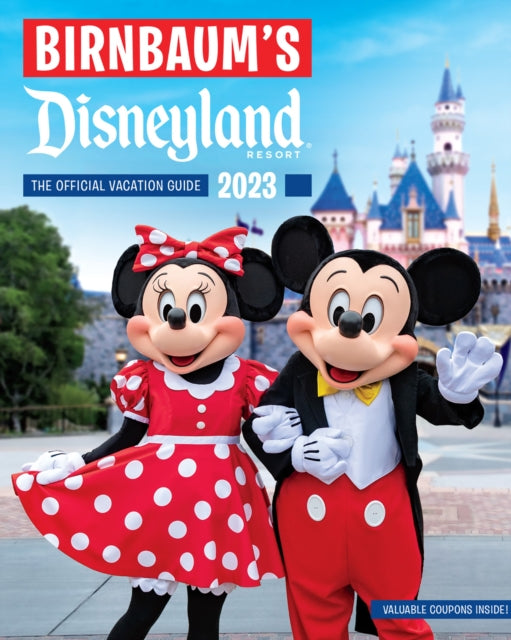 Book cover of: Birnbaum's 2023 Disneyland. By: Birnbaum Guides