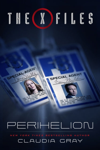 Book cover of: X-Files: Perihelion. By: Claudia Gray