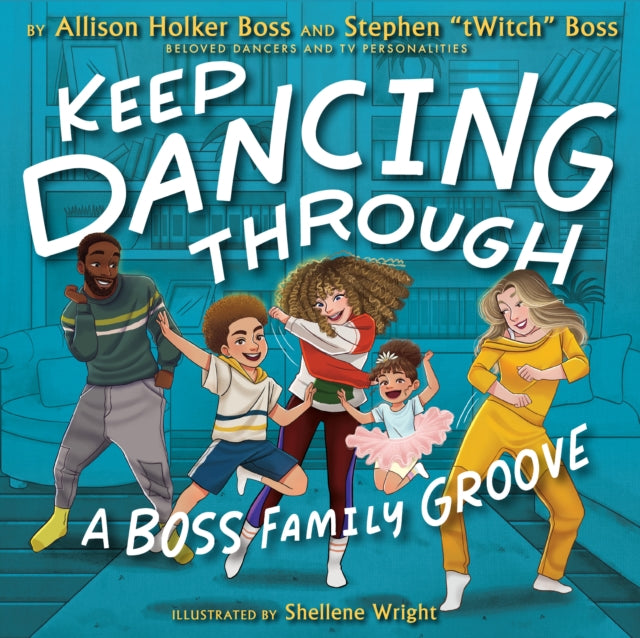Book cover of: Keep Dancing Through. By: Allison Holker-Boss