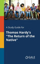 Book cover of: Study Guide for Thomas Hardy's "The Return of the Native"