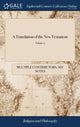 Book cover of: Translation of the New Testament. By: Multiple Contributors
