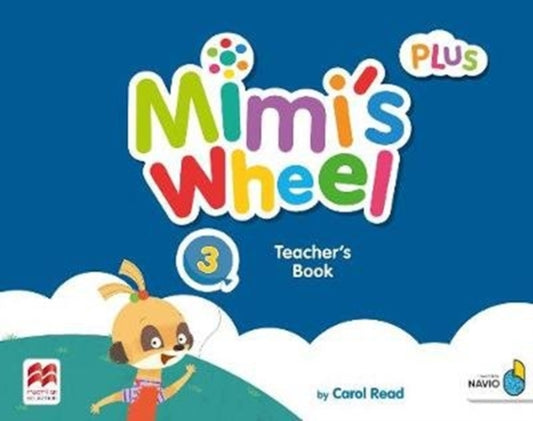 Book cover of: Mimi's Wheel Level 3 Teacher's Book Plus with Navio App